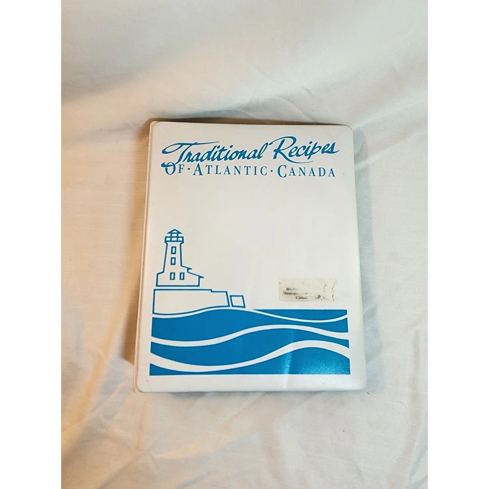 Traditional Recipes of Atlantic Canada Binder Cookbook Ultramar Regional Cooking